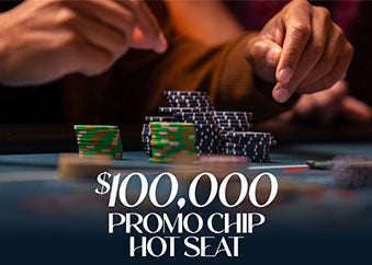 $100,000 Promo Chip Hot Seat 