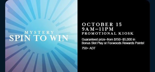 Mystery Spin to Won at Foxwoods Resort Casino