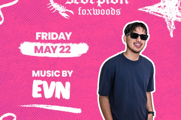 EVN at Scorpion Bar at Foxwoods Resort Casino