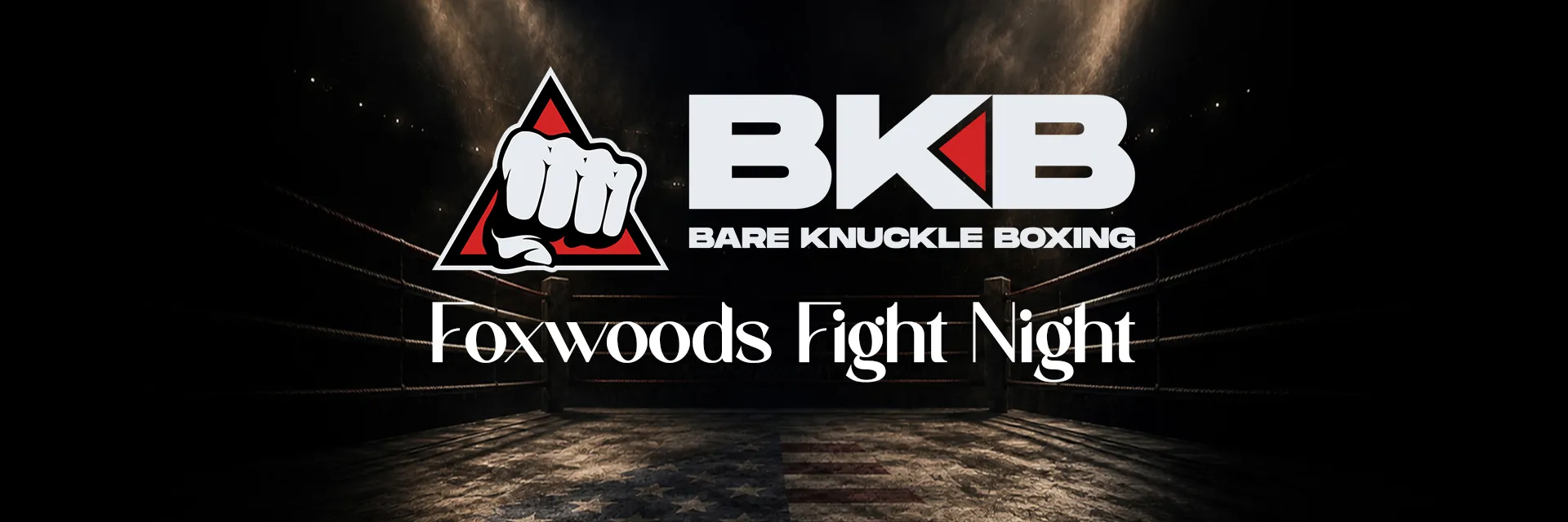 Bareknuckle Boxing at Foxwoods