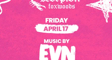 EVN at Scorpion Bar at Foxwoods Resort Casino